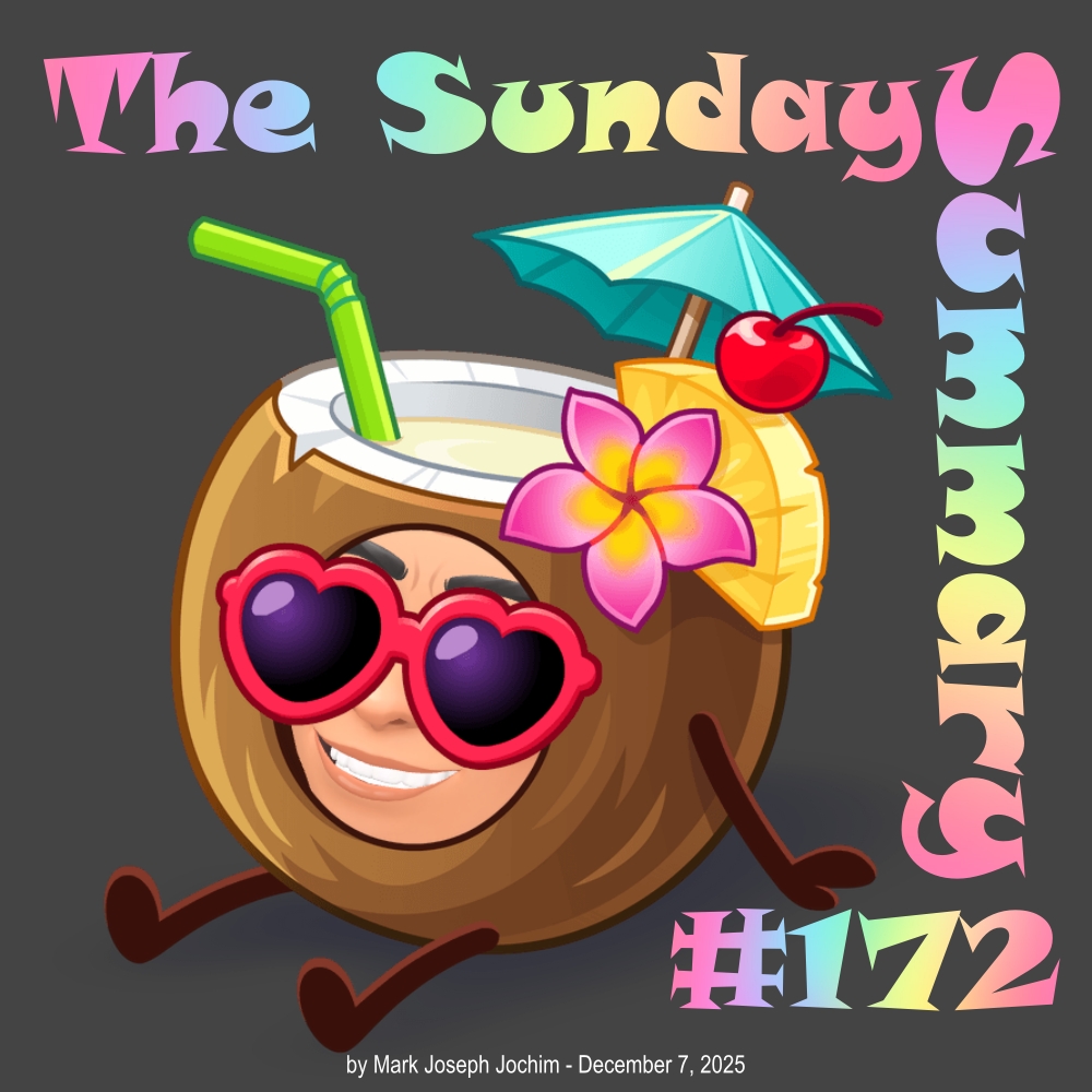 The Sunday Summary #172