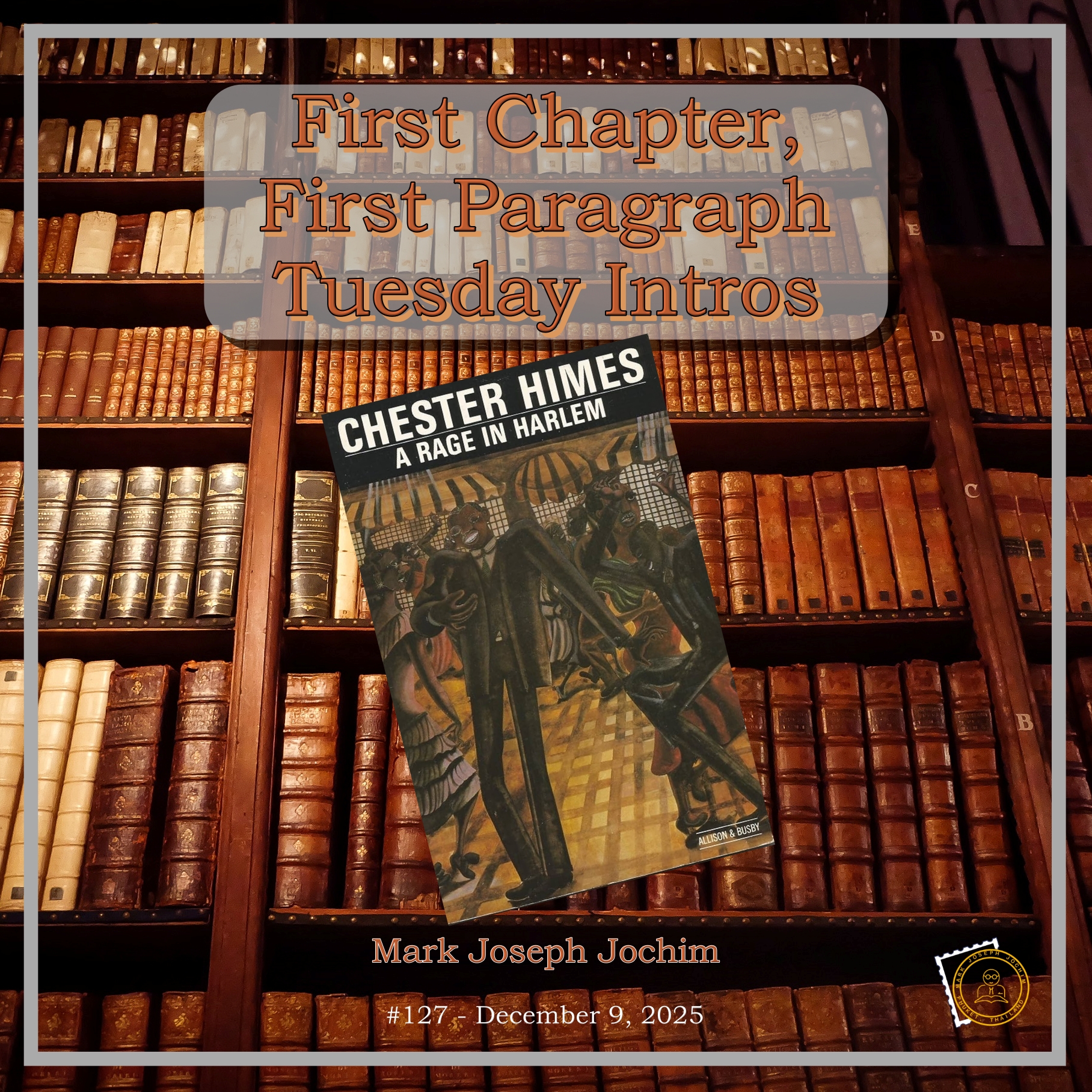 First Chapter, First Paragraph: Tuesday Intros #127 – A Rage In Harlem